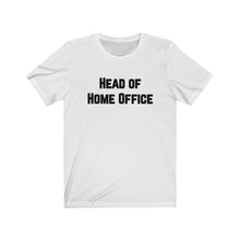 Lade das Bild in den Galerie-Viewer, Head of Home Office T-Shirt
