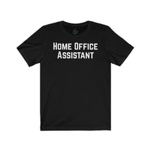 Lade das Bild in den Galerie-Viewer, Home Office Assistant T-Shirt
