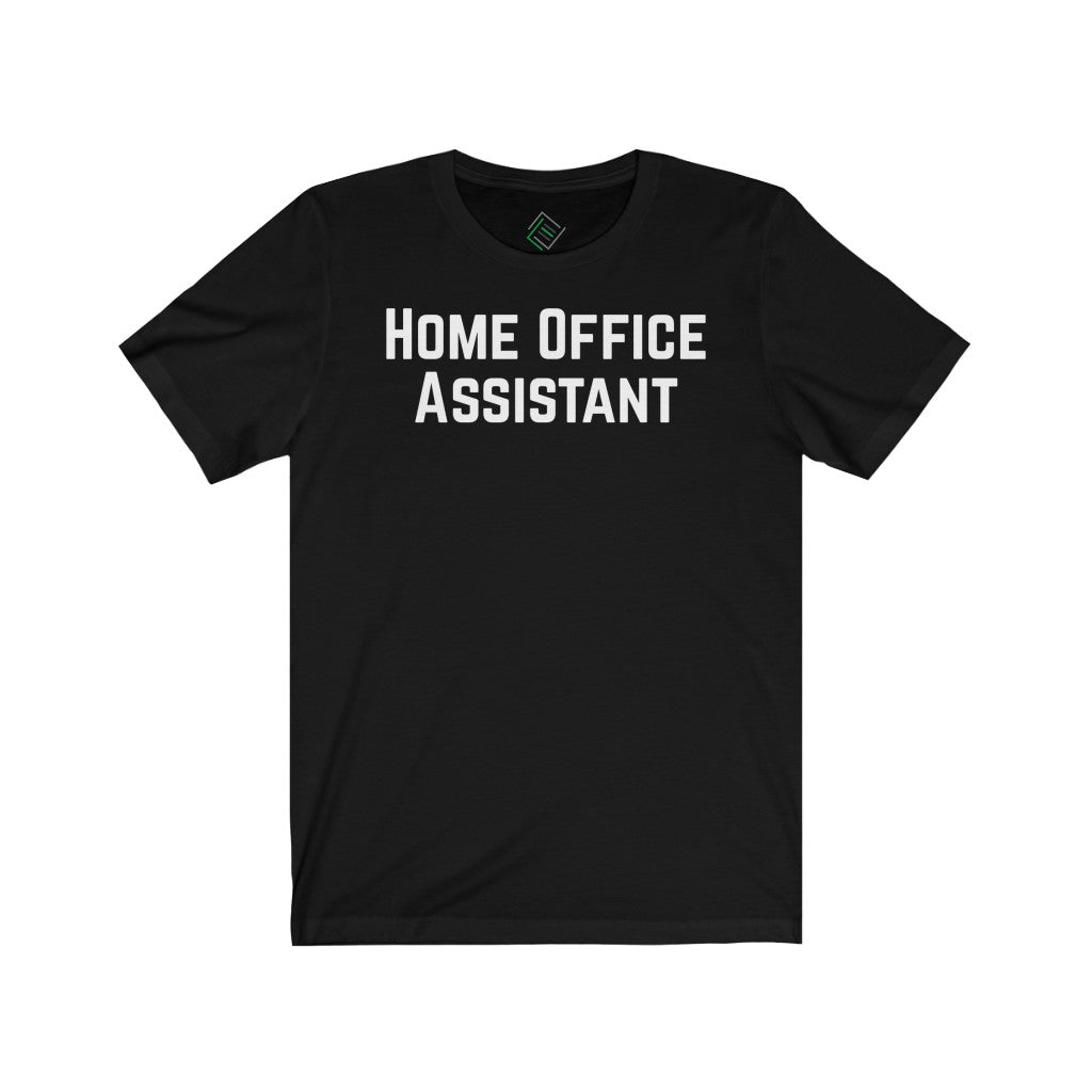 Home Office Assistant T-Shirt